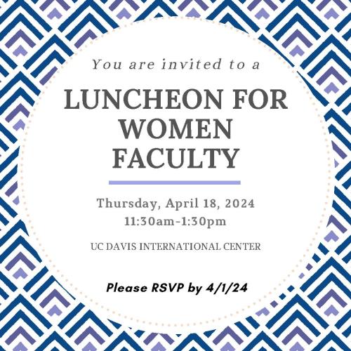invitation to Luncheon for Women Faculty on April 18, 2024